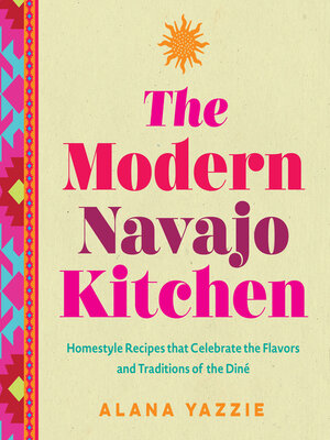 The Modern Navajo Kitchen - ebook